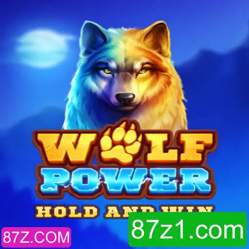 Descubra o Universo do Jogo WolfPower: A Nova Sensação do 87Z.COM